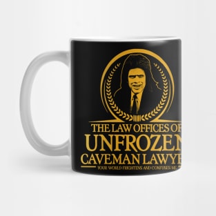 Unfrozen Caveman Lawyer Law Offices Mug